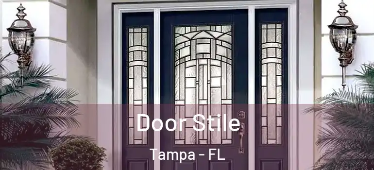  Door Stile Tampa - FL