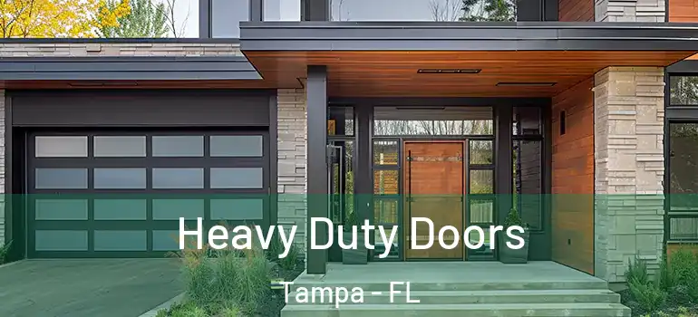 Heavy Duty Doors Tampa - FL