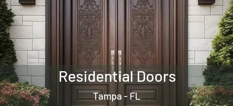  Residential Doors Tampa - FL