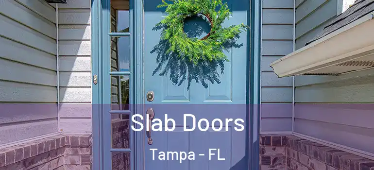  Slab Doors Tampa - FL